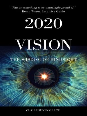 cover image of 2020 Vision- the Wisdom of Hindsight